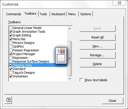Customizing Minitab Minitab creates the blank toolbar, and the new toolbar is displayed in the toolbar list.