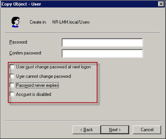 Creating Domain Users COPYING USERS Create a password and retupe the same password for confirmation.
