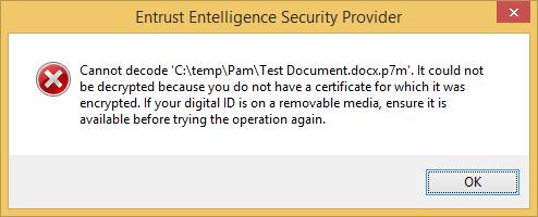 o If the Token is not inserted, the Entrust Entelligence Security Provider dialog box appears,