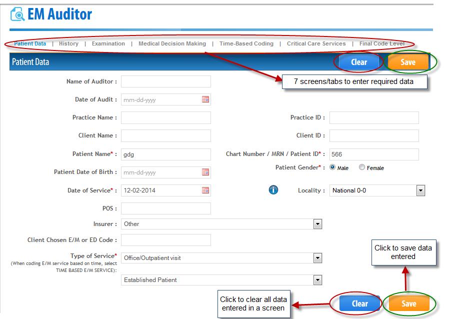 2) Enter the requisite information in Patient Data screen. Mandatory fields are marked with asterisk (*). 3) Date fields can be filled up either using the calendar, or through manual date entry.