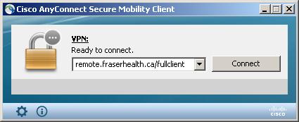 4. Using the Cisco VPN Client Login to access PACS WEB 1. Open the Cisco VPN Client from your Start Menu. Enter remote.fraserhealth.