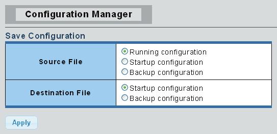 9. Saving Configuration via the Web In the Managed Switch, the running configuration file is stored in the RAM.