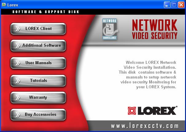 Lorex Client Installation 1. Insert the installation CD into your computer. The following installation guide window appears.