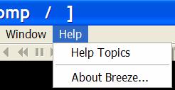 Breeze menus Breeze User Guide Help menu commands The Help menu offers the following commands, which provide you assistance with this application.