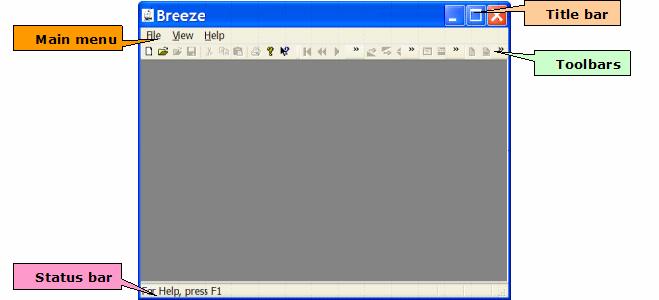 Overview of Breeze Breeze User Guide Breeze main window Breeze main window includes the following user interface components: Title bar Main menu Toolbars Status bar Title bar displays names of open