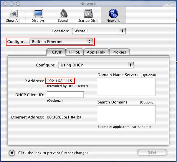 The Network screen will appear. 3. In the Configure field in the Network screen, select Built-in Ethernet. 4. View the IP address field. An IP address that begins with 192.168.