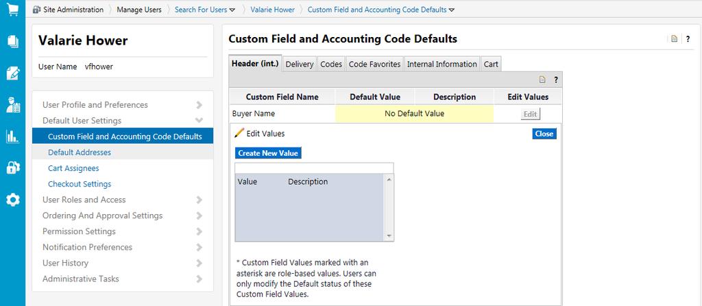 6. Click on the Create New Value button to add a new custom field value or select from a list of values. 7.