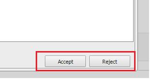 Step 3: Click Accept to confirm changes, or Click Reject to ignore changes.