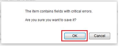 If you save a content item with required fields left blank, you will see the error message below.