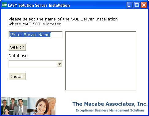 On the server installation page, the user will need to choose the SQL Server and Database on which MAS 500 resides (See Figure 3).