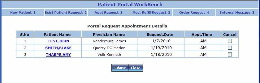 Patient Appointment Request This screen lists the patients who have requested for an appointment.