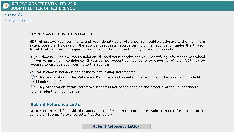 12.2.4 Select Confidentiality and Submit Letter of Reference After you have confirmed that the letter of reference is correct, and you are ready to submit the current version for review, select one