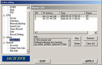 LICENSED SOFTWARE AP (1) Alarm List In Alarm Alarm List, you can view the detailed information of alarm events (IP address, time & frame number), and see the following options: Path Display the