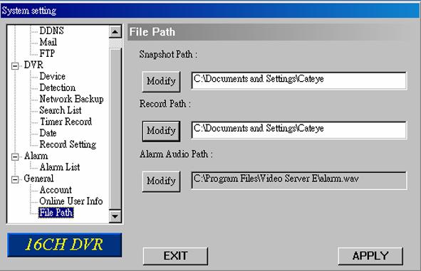 (3) File Path In General File Path, you can view and change the file path for saving snapshots and