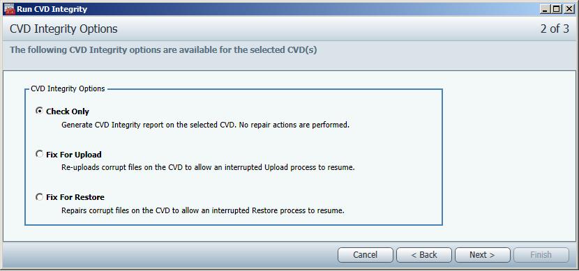 VMware Mirage Administrator's Guide 3. The CVD Integrity Options window opens. a.