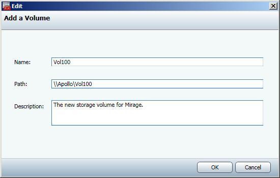 VMware Mirage Administrator's Guide 9.3 Adding a Volume This section describes how to add a storage volume to the Mirage System.