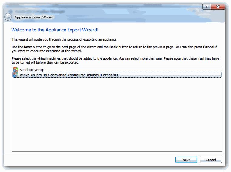 Creating a Custom Virtual Analyzer Image The Appliance Export Wizard appears. FIGURE A-17.
