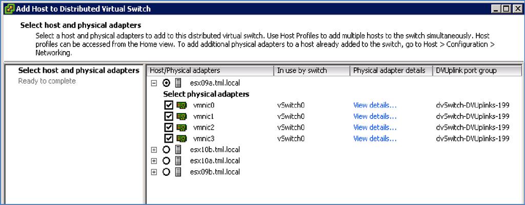 3. Next, select the host to migrate to vds (esx09a.tml.local in the environment). For this example, choose to migrate all four vmnics from the Standard Switch on esx09a.tml.local to the vds at one time.