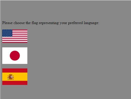 ClickOnFlagsForDifferentLanguages To present the appropriate language release of the logon, chat, and callback forms, use