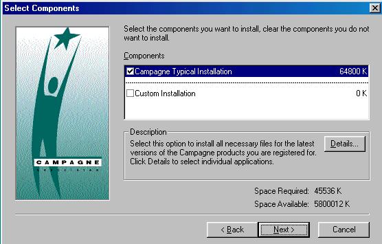 8) The Select Components window will open. The Campagne Typical Installation option is pre-selected and will automatically install the items that you are licensed for.