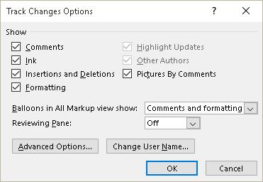 Figure 5 Track Changes Options dialog. The last two settings are to access the Advanced Settings or to Change the User Name.