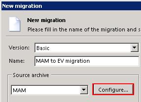 Configure your source (MAM) and target (EV)