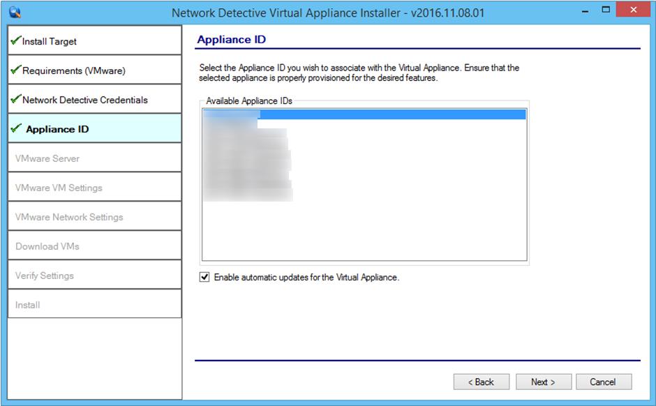 Step 5 Select Appliance ID Screen After the Network Detective login credentials have been authenticated, you must assign an available Appliance ID that has been allocated to the user s Network