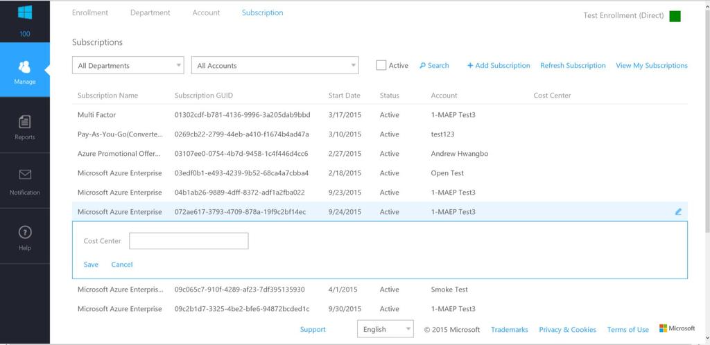 Manage Subscriptions Panel Filter by Department and Account Only Account owners will have an add subscription link Setting a Cost Center value at the subscription level can only be done after
