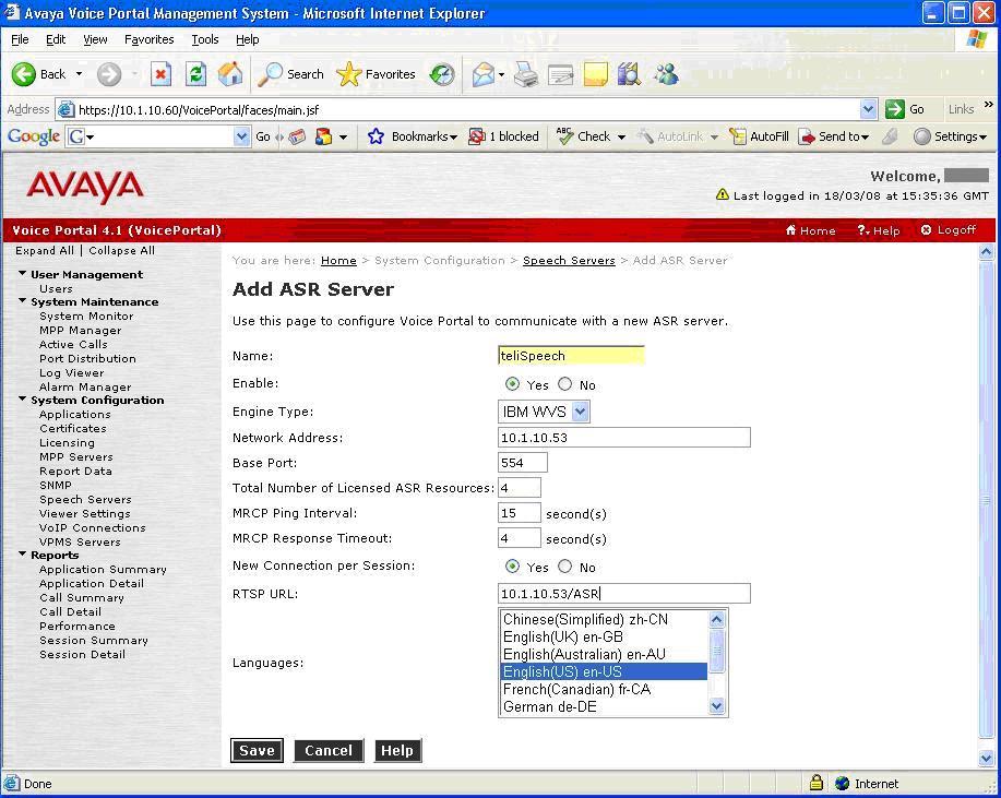 On the Add ASR Server screen, configure the fields as follows. Name: Enter a descriptive name. Engine Type: IBM WVS Network Address: Enter the IP address of the Telisma telispeech server.