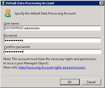 Figure 60: Default Data Processing Account Note: Ensure that the new account has the required rights to collect data from the monitored computers.