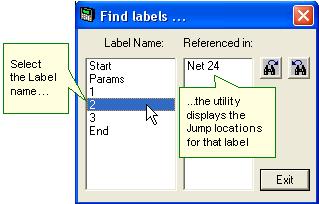 U90 Ladder Software Manual Find Label 1. Click the Find button, then select Label; the utility displays the list of Labels in the Ladder in the left window. 2.