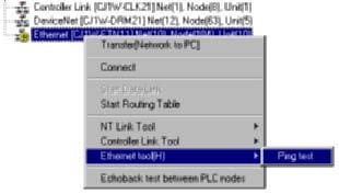 Computer (CX-Integrator) PING Toolbus Ethernet HUB PING Test 192.168.200.185 Example: 5-2-2 Procedure CJ-series CJ-series PLC1 IP address: 192.168.200.104 Network address: 10 Node address: 104 CJ-series PLC2 IP address: 192.