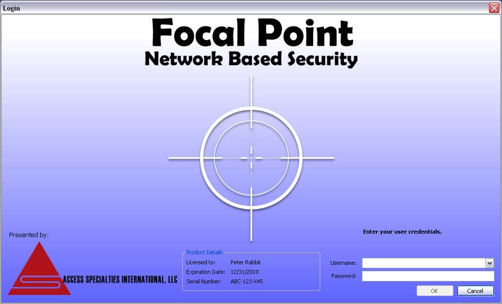 Click the OK button to enter Focal Point INTERACTING WITH FOCAL POINT FOCAL POINT allows each operator to have tailored permissions within FOCAL POINT.