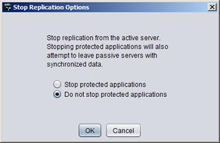 SolarWinds Failover Engine - Administrator's Guide Figure 42: Stop Replication Options Use this method to stop replication, such as to contain a virus infection or to upgrade a protected application.