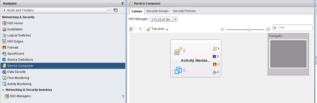 4. Click the Security Policies tab. 5. On the Security Policies tab, from the NSX Manager drop-down menu, select the IP address of the NSX Manager instance that runs the Service Composer.