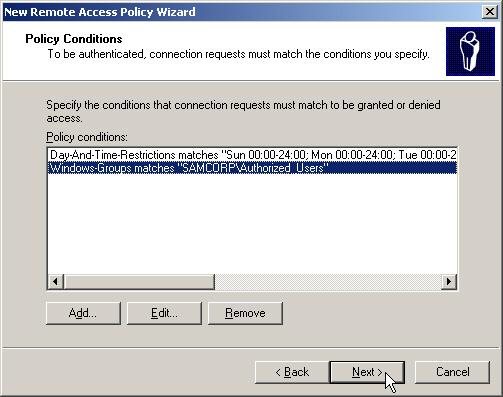 h. Back at the Policy Wizard, click next to accept the two new policy conditions. Figure 3.