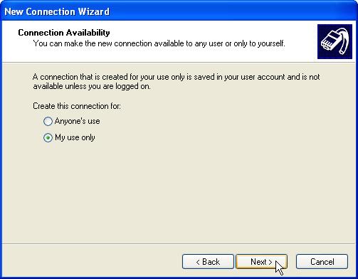 h. Chose a Connection Availability and click next. Figure 4.10 New Connection Wizard i.