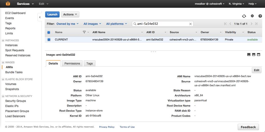 Launch a VNS3 Controller Switch to the EC2 tab at the top of the AWS Console. Click AMIs in the left column menu under the IMAGES section. Launch a VNS3 instance using the AMI ID supplied by Cohesive.