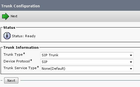 Configuring Unified CM 3. Enter the following into the relevant fields: Trunk Type Device Protocol Trunk Service Type Select SIP Trunk. Leave as default: SIP. Leave as: None(Default). 4. Click Next.