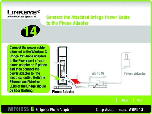15. Connect the power cable of the Bridge to the Power port of the phone adapter or IP phone. Then connect the power adapter to an electrical outlet.