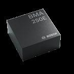 Inertial Acceleration Sensors Product Digital Range and sensitivity Zero-g offset BMA222E 8 bit ±2 g: 64 LSB/g ±4 g: 32 LSB/g ±8 g: 16 LSB/g ±16 g: 8 LSB/g ±100 mg BMA250E 10 bit ±2 g: 256 LSB/g ±4