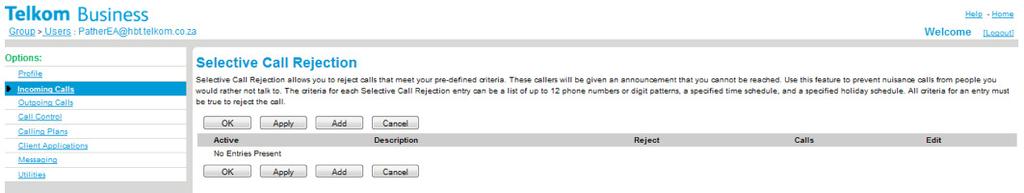 e. Refer to the Call Forwarding Selective and Priority Alert Sections above as they are similar to the page displayed here. 4.3.11 Selective Call Rejection a. Now return to the Incoming Calls page.