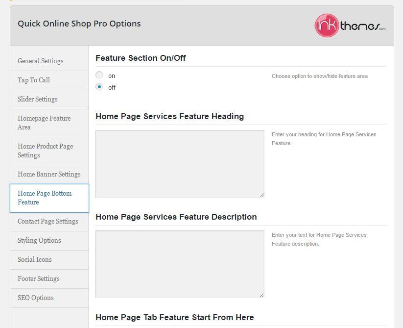 There are 4 home page tab feature, there you can show your services with suitable heading and description.