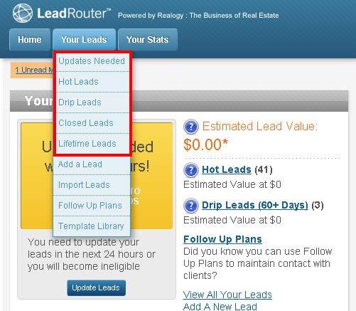 Accessing All Your Leads The Your Leads menu offers two different ways to view your leads in LeadRouter.