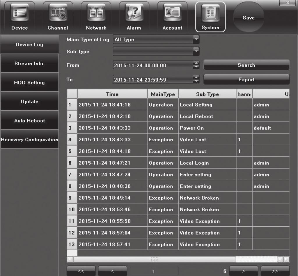 5.6.1 Device Log Check the device logs according to the video type and data time. Device Log Screen Main Type: Sorts by All Types, Alarm, Exception and Operation.