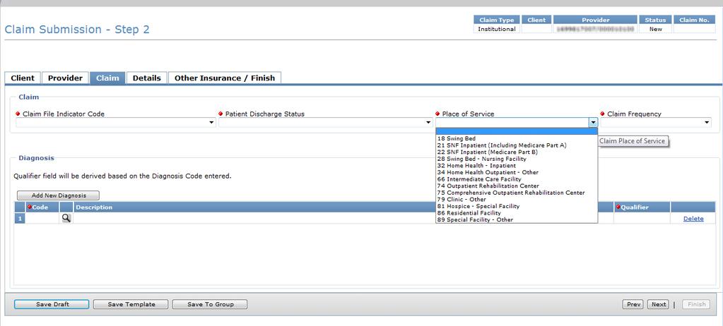 7) Choose the appropriate facility type from the Place of Service drop-down box.