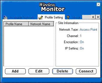 4.3 Profile Setting Profile Setting allows user to create profiles for different network environments.