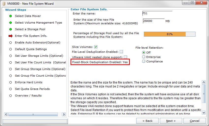 Figure 27. shows the Enter File System Info step within the New File System Wizard.