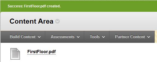 13. You ll see a green confirmation bar appear at the top of your course Content Area, stating that the file was successfully added.