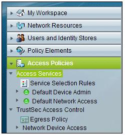 In ACS, go to Access Policies > Access